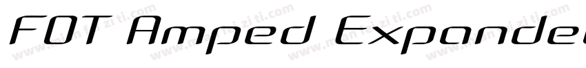FOT Amped ExpandedItalic字体转换